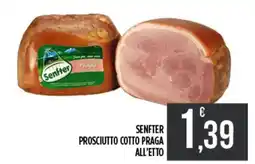 Euroesse Senfter Prosciutto Cotto Praga offerta