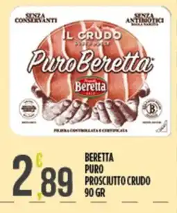 Euroesse Puro Beretta prosciutto crudo offerta