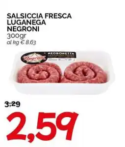 Hardis Salsiccia fresca Luganega Negroni Hegrometta offerta