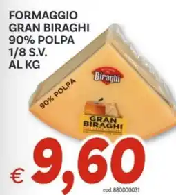 Vivo Supermercati Formaggio Gran Biraghi offerta