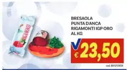 Vivo Supermercati Bresaola punta d'anca Rigamonti IGP Oro offerta