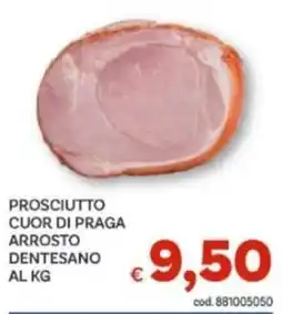 Vivo Supermercati Prosciutto cuor di praga arrosto dentesano offerta