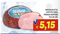 Vivo Supermercati Prosciutto cotto tipo Praga Nativa offerta