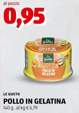 ALDI Le Gusto Pollo in Gelatina offerta