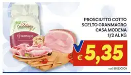Vivo Supermercati Prosciutto cotto scelto Granmagro Casa Modena offerta