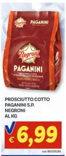 Vivo Supermercati Prosciutto cotto Paganini S.P. Negroni offerta