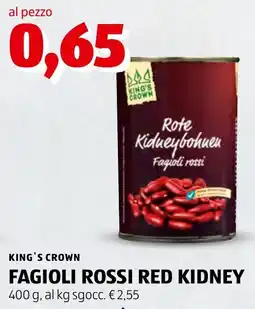 ALDI King's Crown Fagioli Rossi Red Kidney offerta