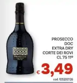 Vivo Supermercati Prosecco Corte dei Rovi offerta