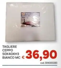 Vivo Supermercati Tagliere ceppo bianco mc offerta