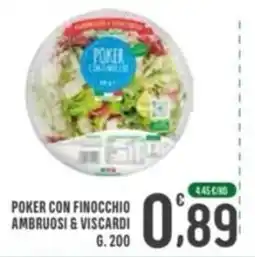 La Mimosa Supermercati Poker con finocchio ambrousi & viscardi offerta
