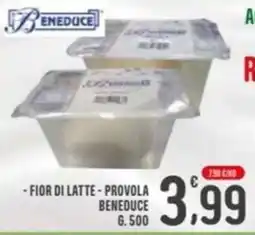 La Mimosa Supermercati Fior di latte - provola Beneduce offerta