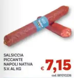 Vivo Supermercati Salsiccia piccante napoli nativa offerta