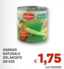 Vivo Supermercati Ananas naturale Del Monte offerta