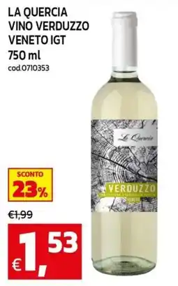 C+C maxigross La Quercia Vino Verduzzo offerta
