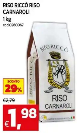 C+C maxigross Riso Riccò Riso Carnaroli offerta