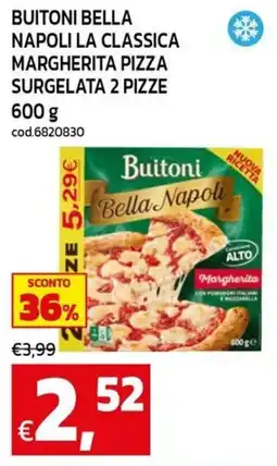 C+C maxigross Buitoni Bella Napoli Margherita offerta