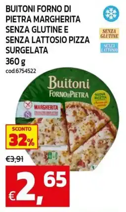 C+C maxigross Buitoni forno di pietra margherita senza glutine e senza lattosio offerta