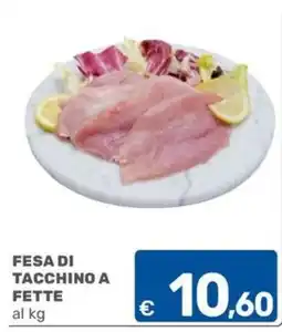 ARCA C+C cash and carry Fesa di tacchino a fette offerta