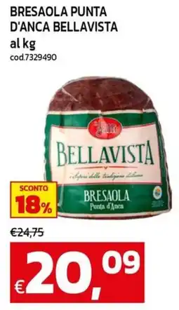 C+C maxigross Bresaola punta d'anca Bellavista offerta