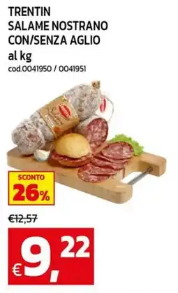 C+C maxigross Salame nostrano Trentin offerta