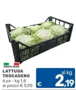 ARCA C+C cash and carry Lattuga Trocadero offerta