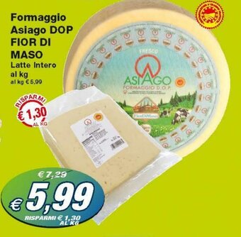 Prix Quality Fior di Maso Formaggio Asiago DOP offerta