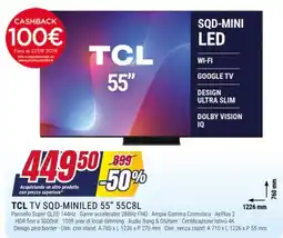 Trony TCL TV SQD-MINILED 55" 55C8L offerta