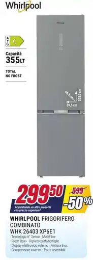 Trony Whirlpool frigorifero combinato offerta