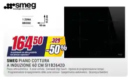 Trony SMEG PIANO COTTURA A INDUZIONE 60 CM SI1B2642D offerta