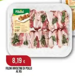 Scelgo Fileini involtini di pollo offerta