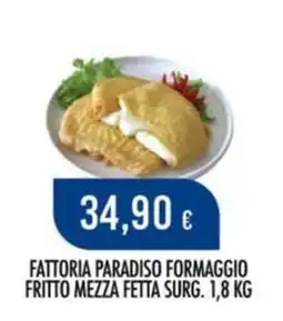 Scelgo Fattoria Paradiso Formaggio Fritto Mezza Fetta offerta