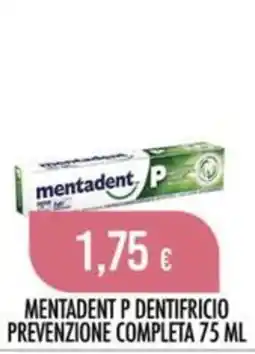 Scelgo Mentadent P dentifricio prevenzione completa offerta