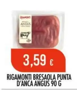 Scelgo Rigamonti bresaola punta d'anca angus offerta