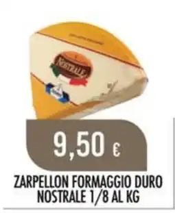 Scelgo Zarpellon formaggio duro nostrale offerta
