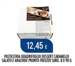 Scelgo Pasticceria Quadrifoglio Dessert Caramello Salato e Arachide offerta