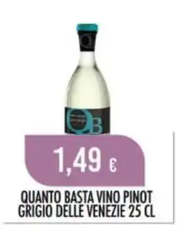 Scelgo Quanto basta vino pinot grigio delle venezie offerta