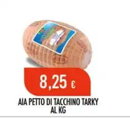 Scelgo Aia petto di tacchino tarky offerta