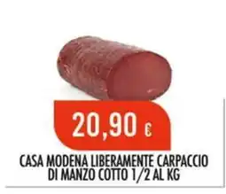 Scelgo Casa Modena liberamente carpaccio di manzo cotto offerta