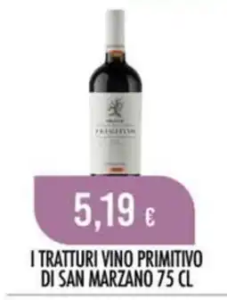 Scelgo I tratturi vino primitivo di san marzano offerta
