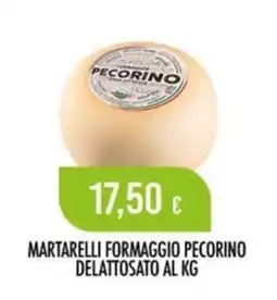 Scelgo Martarelli formaggio pecorino delattosato offerta