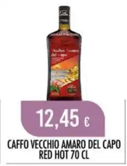 Scelgo Caffo Vecchio Amaro del Capo Red Hot offerta
