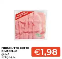 Mercatò Prosciutto cotto dimarelllo offerta
