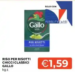 Mercatò Riso per risotti chicchi classici Gallo offerta