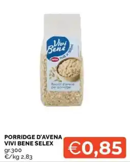 Mercatò Porridge d'avena Vivi Bene Selex offerta