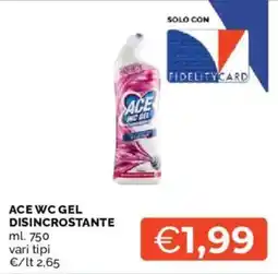 Mercatò Ace wc gel disincrostante offerta