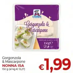 Supermercati Nonna Isa Gorgonzola & Mascarpone Nonna Isa offerta