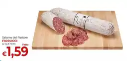 Supermercati Nonna Isa Salame del Pastore Fiorucci offerta