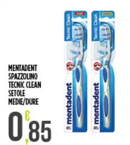 Supermercato Pollio Mentadent spazzolino tecnic clean offerta