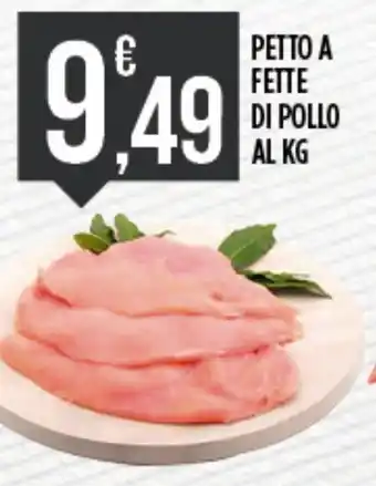Supermercato Pollio Petto a fette di pollo offerta