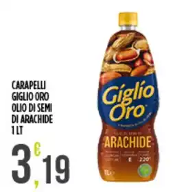 Supermercato Pollio Carapelli Giglio Oro olio di semi di arachide offerta